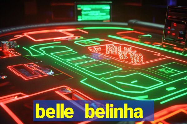 belle belinha videos vazados